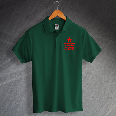 A Bus Driver is Just for Christmas Polo Shirt
