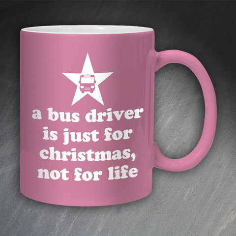 A Bus Driver is Just for Christmas Mug
