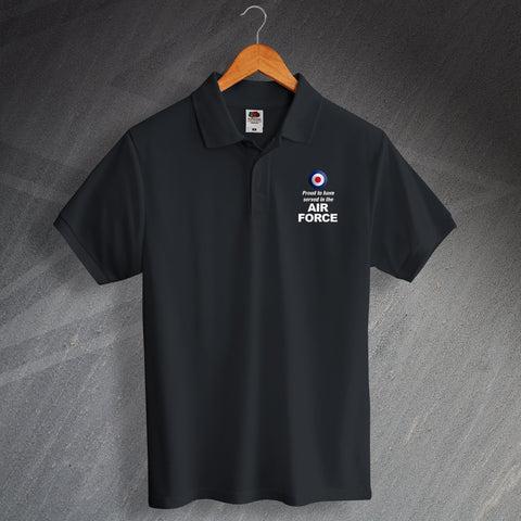 Proud to Have Served in The Air Force Polo Shirt