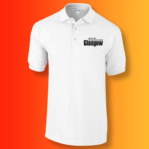 And on The 8th Day God Created Glasgow Polo Shirt