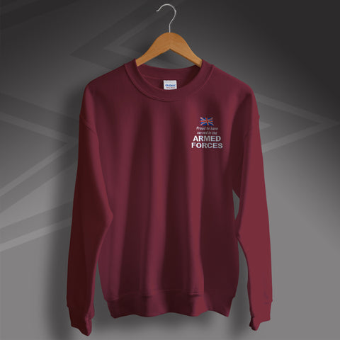 Proud to Have Served In The Armed Forces Embroidered Sweatshirt