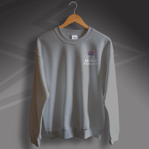 Proud to Have Served In The Armed Forces Embroidered Sweatshirt