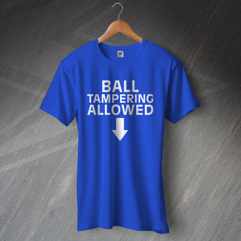 Ball Tampering Allowed T-Shirt