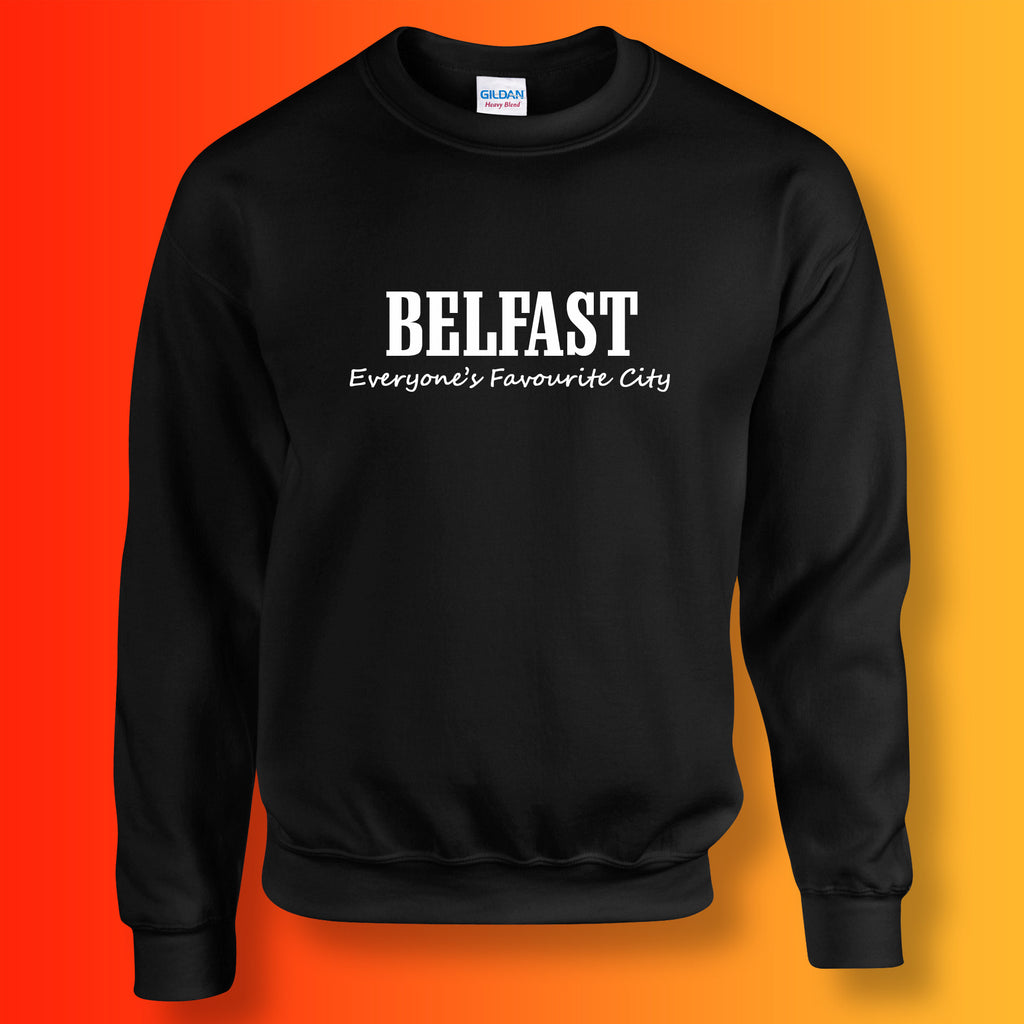 Belfast Everyone's Favourite City Sweatshirt