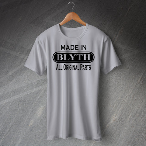 Made In Blyth All Original Parts Unisex T-Shirt