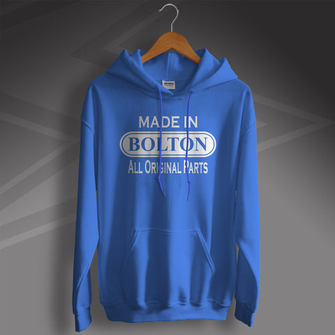 Made In Bolton All Original Parts Unisex Hoodie