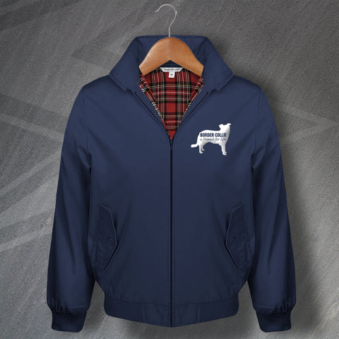 Border Collie a Friend for Life Embroidered Harrington Jacket