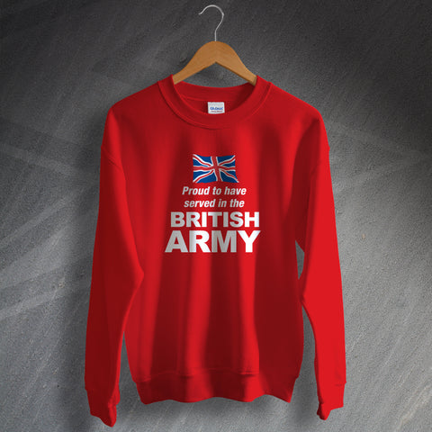British Army Sweatshirt Proud to Have Served