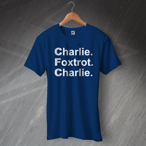 Charlie Foxtrot Charlie Football T-Shirt