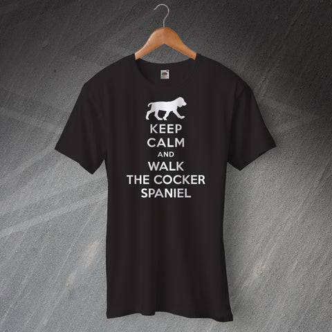 Keep Calm and Walk The Cocker Spaniel T-Shirt
