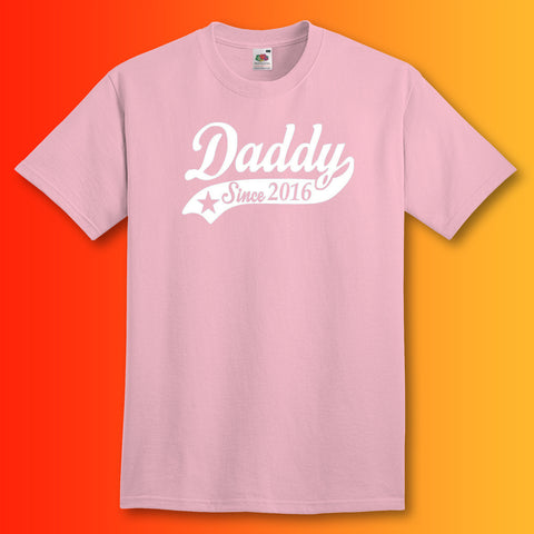 Daddy Since 2016 T-Shirt