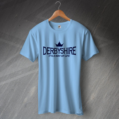 Derbyshire Cricket T-Shirt It's a Way of Life