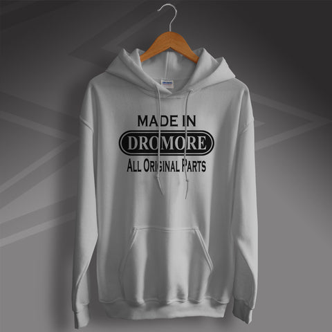Made In Dromore All Original Parts Unisex Hoodie