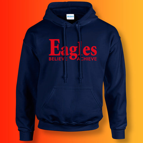 Eagles Believe & Achieve Hoodie