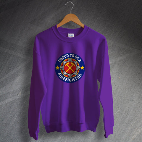 Proud to Be a Firefighter Sweatshirt
