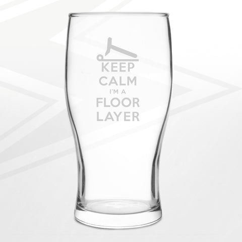 Floor Layer Pint Glass Engraved Keep Calm I'm a Floor Layer