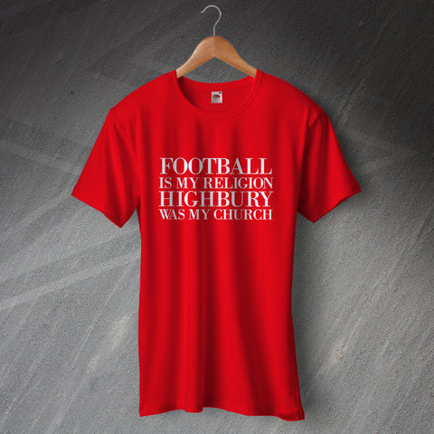 Arsenal Football T-Shirt Football is My Religion Highbury was My Church