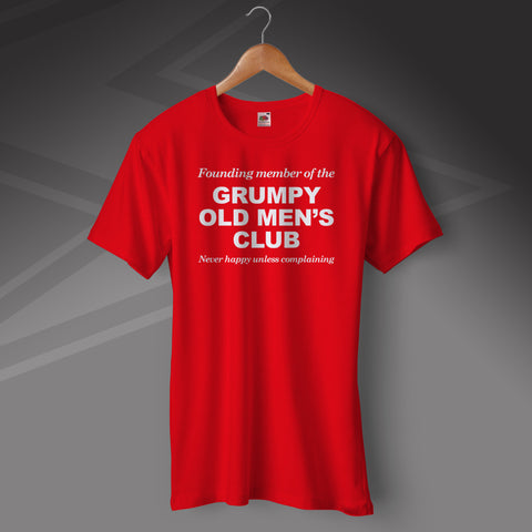 Grumpy Old Men's Club Never Happy Unless Complaining T-Shirt