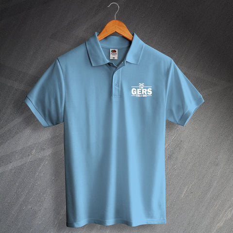 I'm Gers Till I Die Polo Shirt