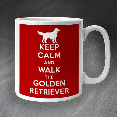 Golden Retriever Mug Keep Calm and Walk The Golden Retriever