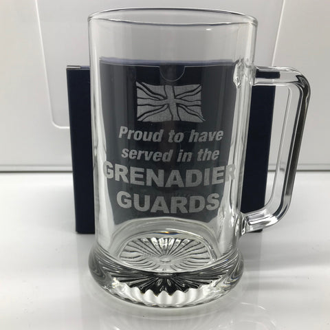 Proud to Have Served In The Grenadier Guards Engraved Glass Tankard