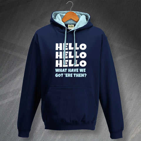 Police Force Hoodie Contrast Hello Hello Hello What Have We Got 'ere Then?