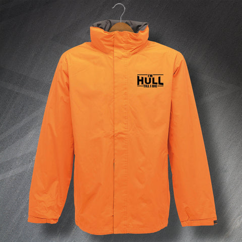 Hull Football Jacket Embroidered Waterproof I'm Hull Till I Die