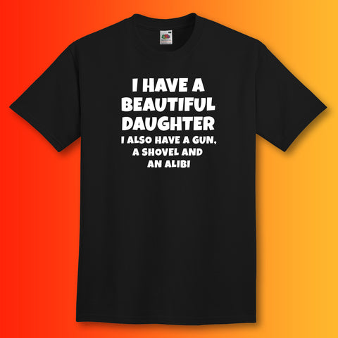 Father Daughter T-Shirt with I Have a Beautiful Daughter Design
