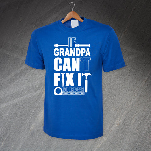 Grandpa T-Shirt If Grandpa Can't Fix It No One Can