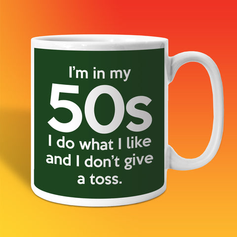 In My 50s Coffee Mug