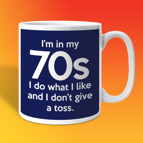In My 70s Coffee Mug