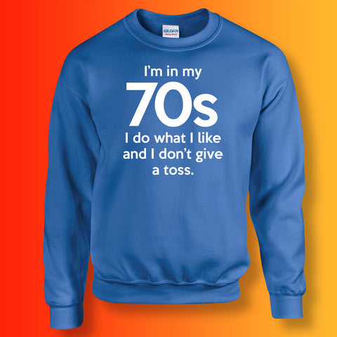 In My 70s Sweatshirt