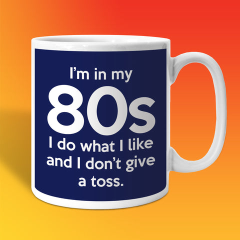In My 80s Coffee Mug