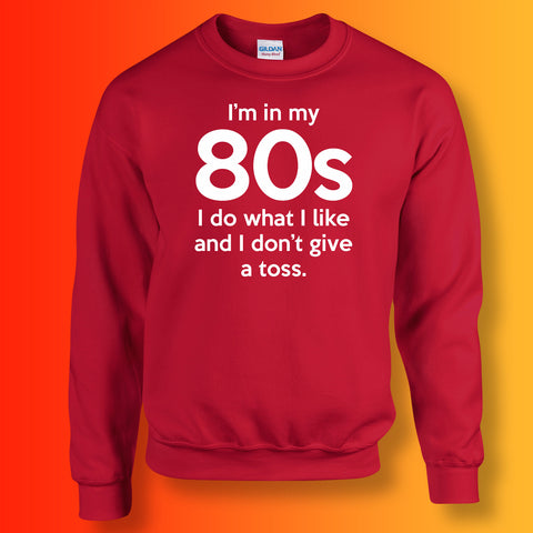 In My 80s Sweatshirt