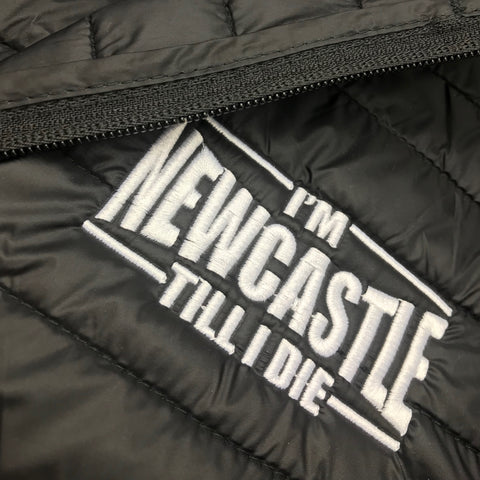 Newcastle Till I Die Jacket