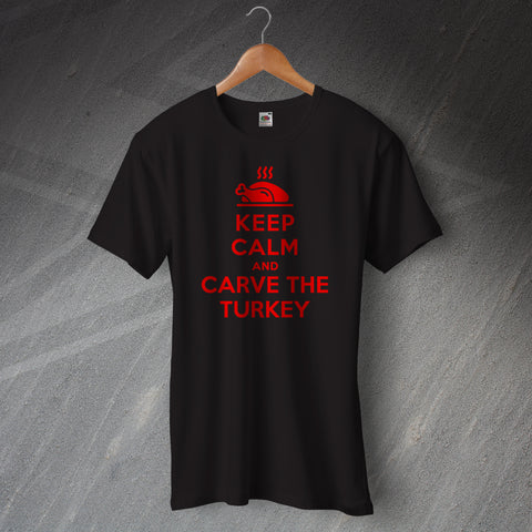 Keep Calm and Carve The Turkey T-Shirt