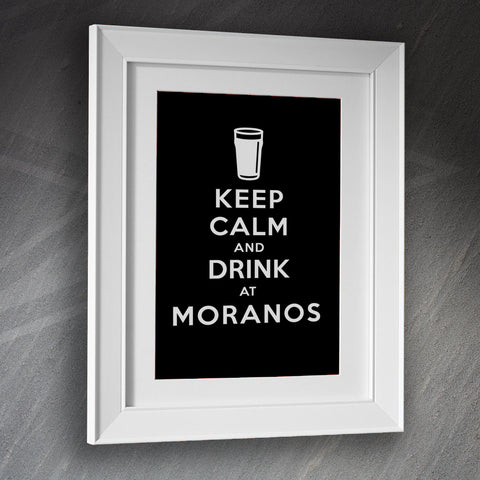 Keep Calm and Drink at Moranos Framed Print