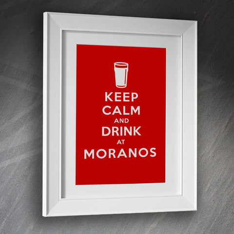 Moranos Pub Framed Print Keep Calm and Drink at Moranos
