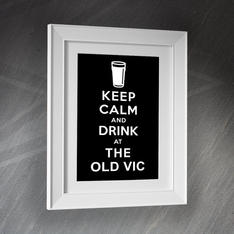 Keep Calm and Drink at The Old Vic Pub Framed Print