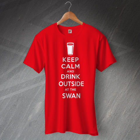 Pub T-Shirt Personalised Keep Calm and Drink Outside at Any Pub Name