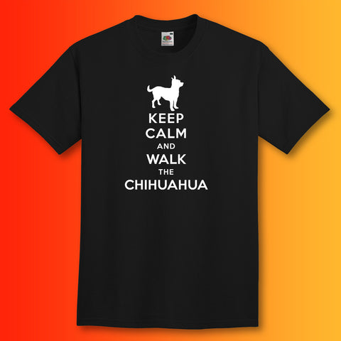 Keep Calm and Walk The Chihuahua T-Shirt