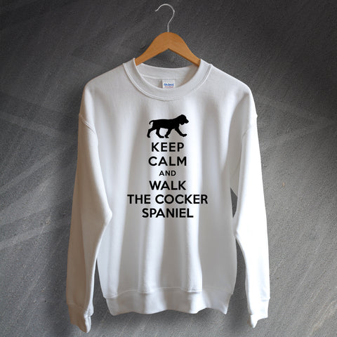 Keep Calm and Walk The Cocker Spaniel Sweatshirt