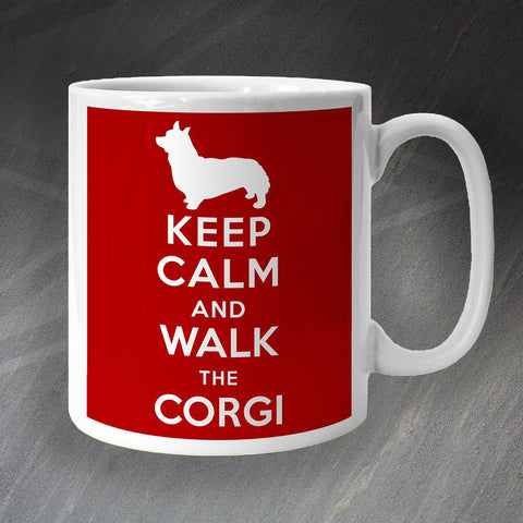 Corgi Mug Keep Calm and Walk The Corgi