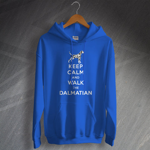 Keep Calm and Walk The Dalmatian Hoodie