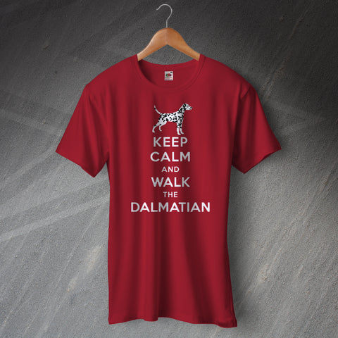 Dalmatian T-Shirt Keep Calm and Walk The Dalmatian