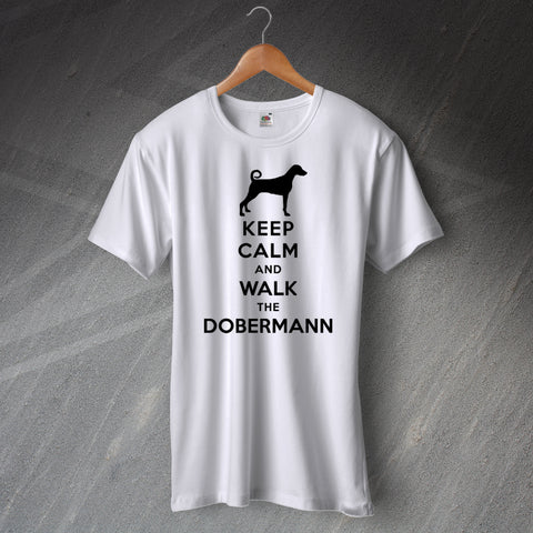 Keep Calm and Walk The Dobermann T-Shirt