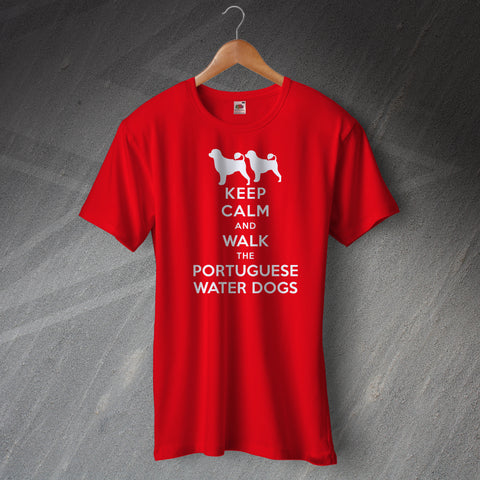 Keep Calm and Walk The Portuguese Water Dogs Unisex T-Shirt