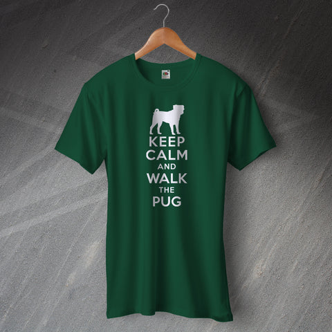 Keep Calm and Walk The Pug T-Shirt