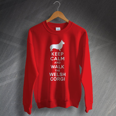 Welsh Corgi Sweatshirt Keep Calm and Walk The Welsh Corgi