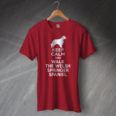 Welsh Springer Spaniel T-Shirt Keep Calm and Walk The Welsh Springer Spaniel